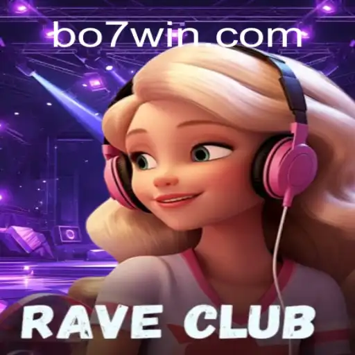 Descubra o Mundo Empolgante de RaveClub: A Revolução do Entretenimento Digital em BO7.GAME